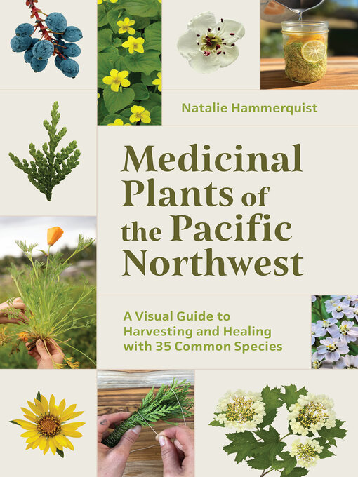 Title details for Medicinal Plants of the Pacific Northwest by Natalie Hammerquist - Wait list